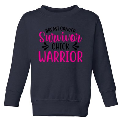 Breast Cancer Survivor Chick Warrior Toddler Sweatshirt