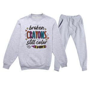 Broken Crayons Still Color Mental Health Matters Quote Premium Crewneck Sweatsuit Set