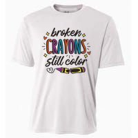 Broken Crayons Still Color Mental Health Matters Quote Cooling Performance Crew T-Shirt