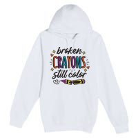 Broken Crayons Still Color Mental Health Matters Quote Premium Pullover Hoodie