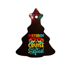 Birthday Cruise Squad Cruising Vacation Funny Crew Ceramic Tree Ornament