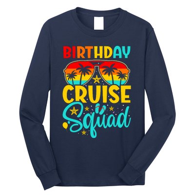 Birthday Cruise Squad Cruising Vacation Funny Crew Long Sleeve Shirt