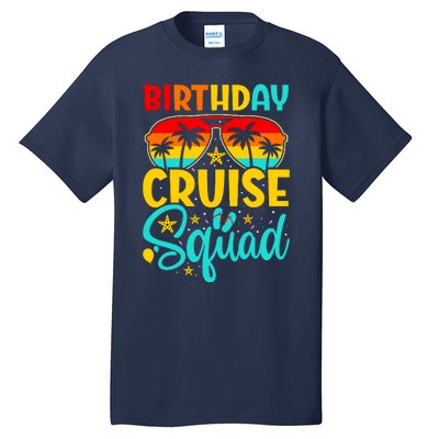 Birthday Cruise Squad Cruising Vacation Funny Crew Tall T-Shirt