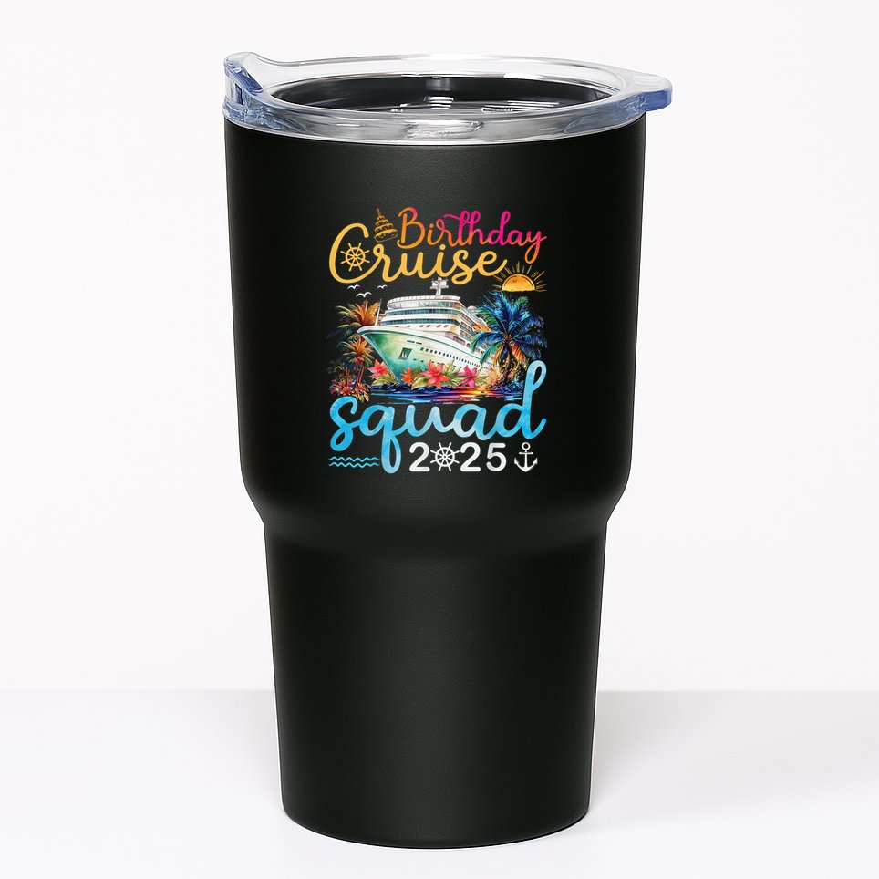 Birthday Cruise Squad 2025 Family Cruise Vacation Birthday Tumbler