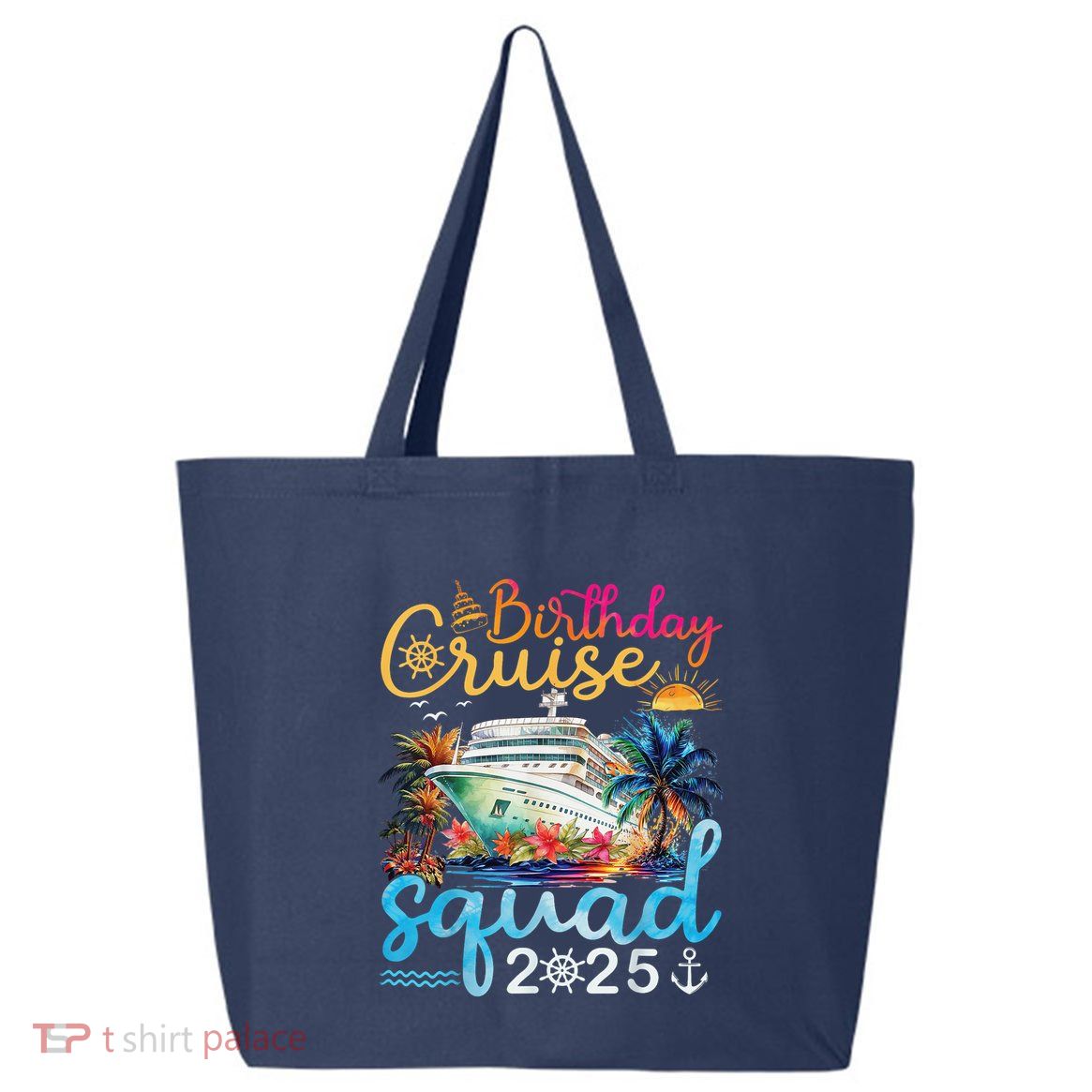Birthday Cruise Squad 2025 Family Cruise Vacation Birthday 25L Jumbo Tote