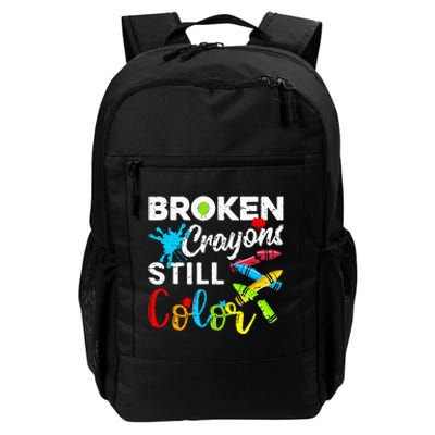 Broken Crayons Still Color Daily Commute Backpack