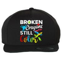 Broken Crayons Still Color Wool Snapback Cap