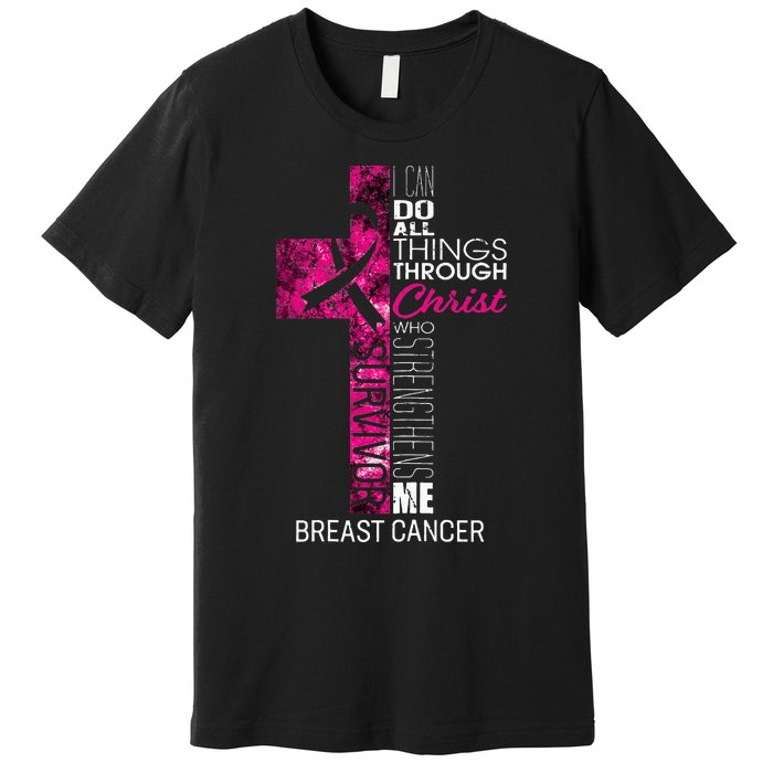 Breast Cancer Survivor Gifts Christian Pink Ribbon Mom Premium T-Shirt