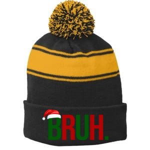 Bruh Christmas Santa Funny Stripe Pom Pom Beanie