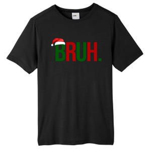 Bruh Christmas Santa Funny Tall Fusion ChromaSoft Performance T-Shirt