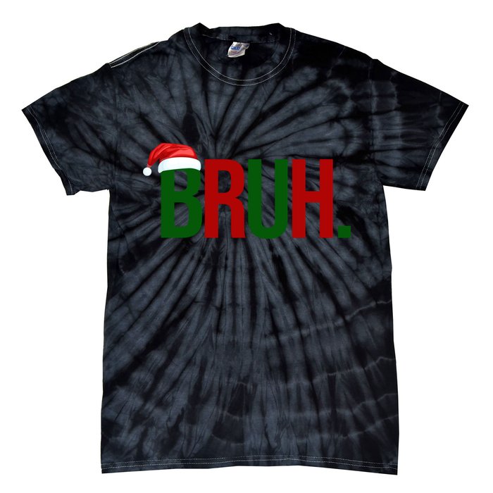 Bruh Christmas Santa Funny Tie-Dye T-Shirt
