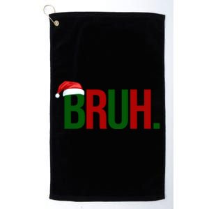 Bruh Christmas Santa Funny Platinum Collection Golf Towel