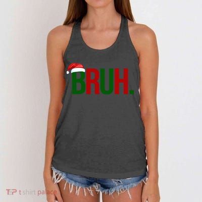 Bruh Christmas Santa Funny Women's Knotted Racerback Tank