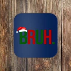 Bruh Christmas Santa Funny Coaster