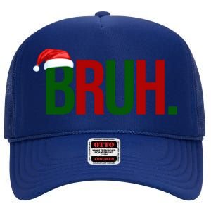 Bruh Christmas Santa Funny High Crown Mesh Back Trucker Hat