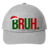 Bruh Christmas Santa Funny 7-Panel Snapback Hat