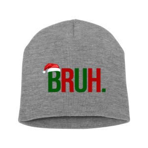 Bruh Christmas Santa Funny Short Acrylic Beanie