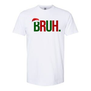 Bruh Christmas Santa Funny Softstyle CVC T-Shirt