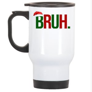 Bruh Christmas Santa Funny Stainless Steel Travel Mug