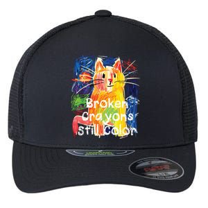 Broken Crayons Still Color Cat Teacher Flexfit Unipanel Trucker Cap