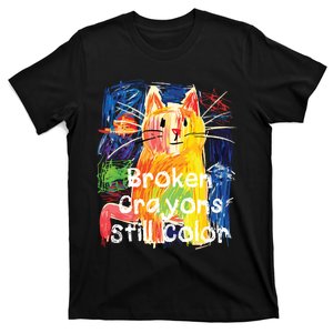 Broken Crayons Still Color Cat Teacher T-Shirt