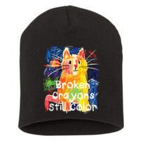 Broken Crayons Still Color Cat Teacher Short Acrylic Beanie