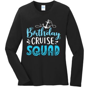 Birthday Cruise Squad Cruising Vacation Ladies Long Sleeve Shirt