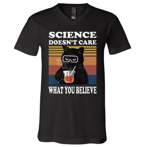 Black Cat Scientist Science DoesnT Care What You Believe V-Neck T-Shirt