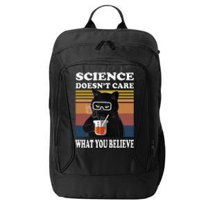 Black Cat Scientist Science DoesnT Care What You Believe City Backpack