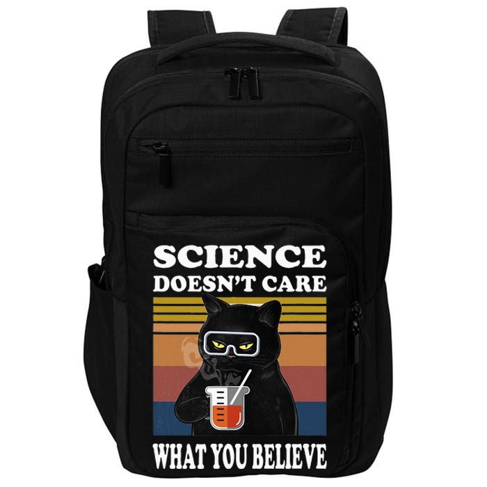 Black Cat Scientist Science DoesnT Care What You Believe Impact Tech Backpack