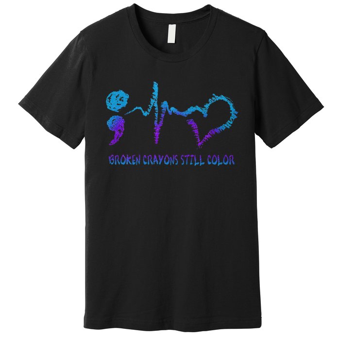 Broken Crayons Still Color Suicide Prevention Awareness Premium T-Shirt