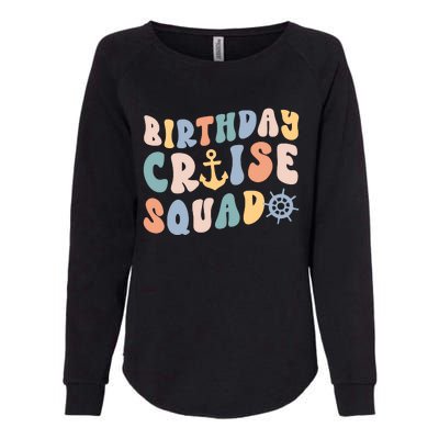 Birthday Cruise Squad Cruising Trip Party Vacation Womens California Wash Sweatshirt