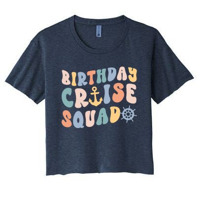 Birthday Cruise Squad Cruising Trip Party Vacation Women's Crop Top Tee