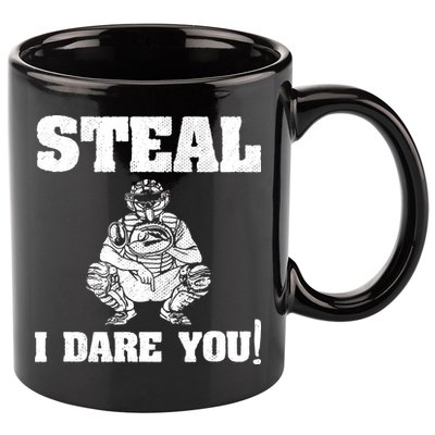 Baseball Catcher Steal I Dare You 11oz C Handle Ceramic Mug
