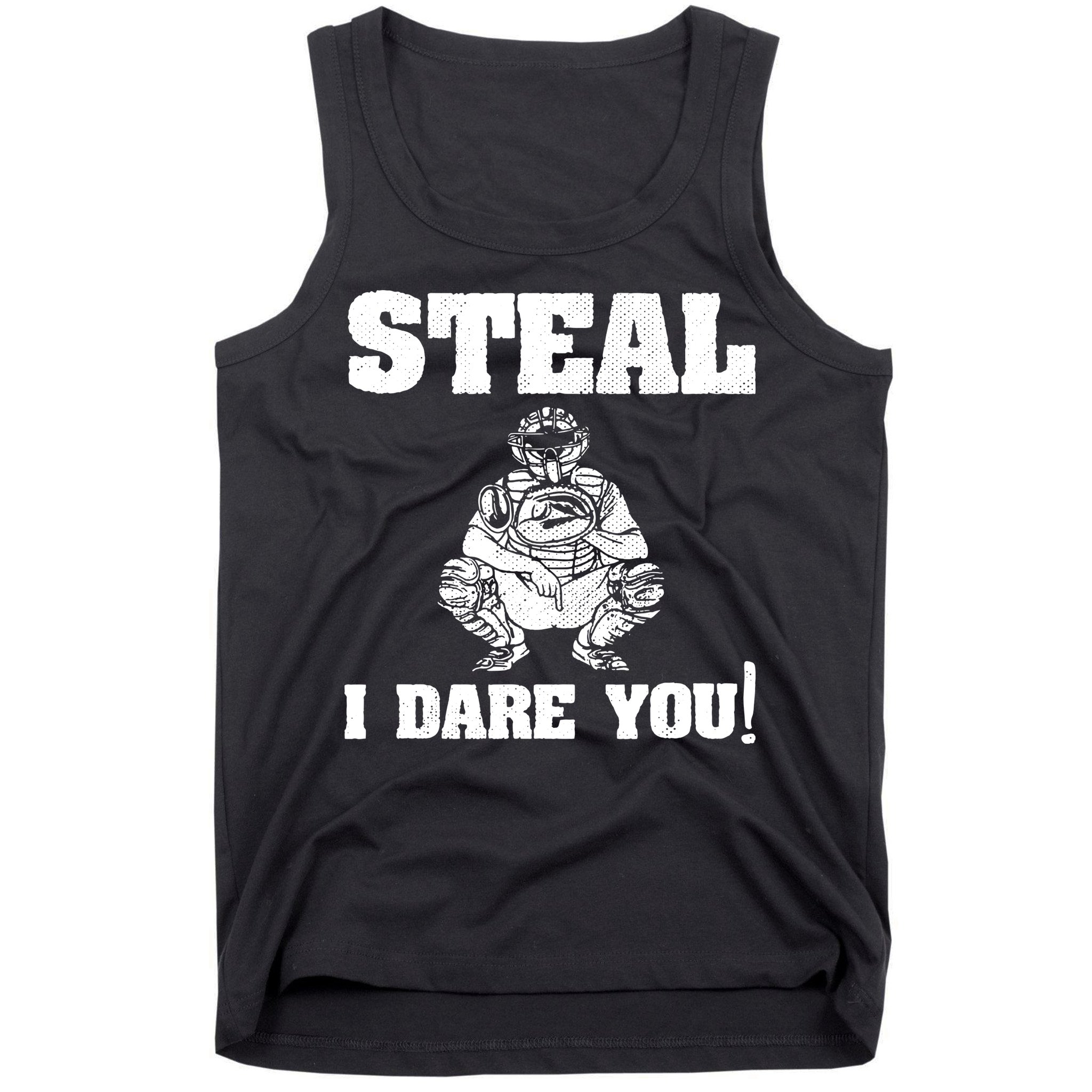 Baseball Catcher Steal I Dare You Tank Top