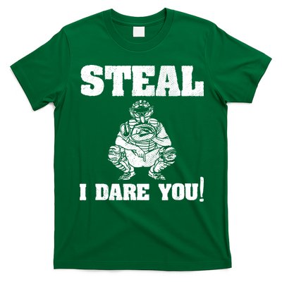 Baseball Catcher Steal I Dare You T-Shirt