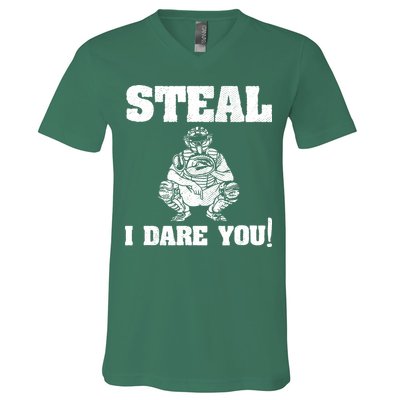 Baseball Catcher Steal I Dare You V-Neck T-Shirt