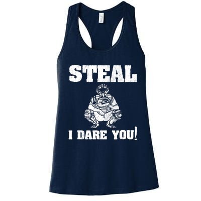 Baseball Catcher Steal I Dare You Women's Racerback Tank