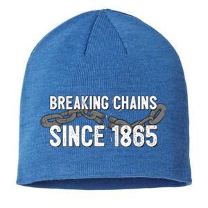 Breaking Chains Since 1865 Gift Juneteenth Gift Sustainable Beanie