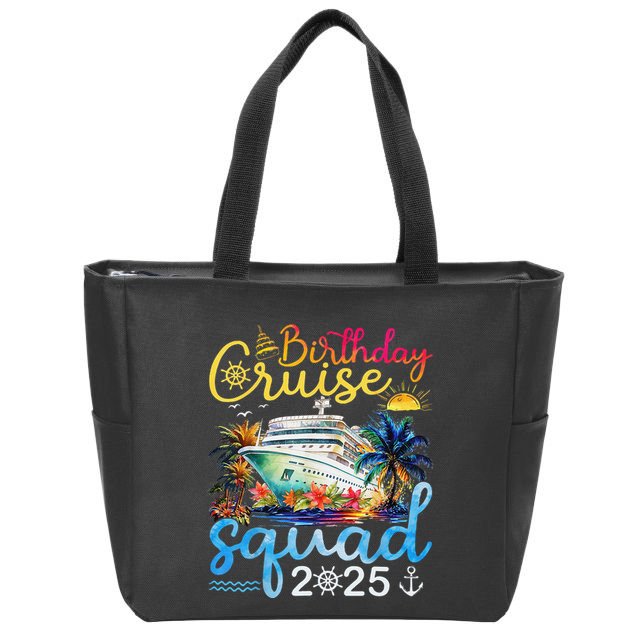 Birthday Cruise Squad 2025 Family Cruise Vacation Birthday Zip Tote Bag