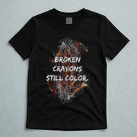 Broken Crayons Still Color Mental Health Awareness Supporter T-Shirt