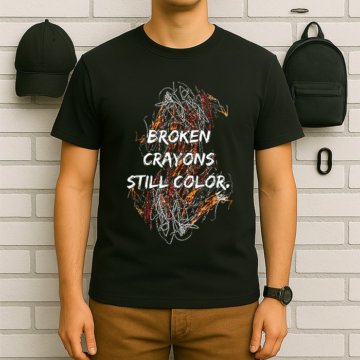 Broken Crayons Still Color Mental Health Awareness Supporter T-Shirt
