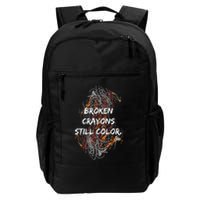Broken Crayons Still Color Mental Health Awareness Supporter Backpack