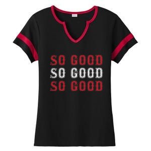 Boston Caroline So Good Ladies Halftime Notch Neck Tee