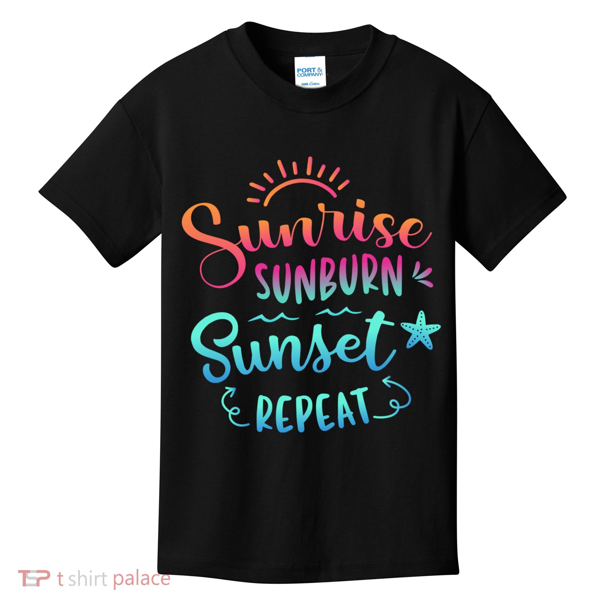 Beach Camping Sunrise Sunburn Sunset Repeat Summer Vacation Kids T-Shirt
