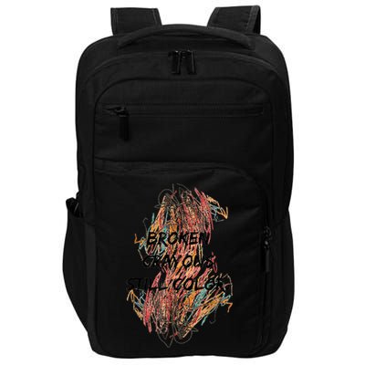 Broken Crayons Still Color Mental Health Awareness Supporter Impact Tech Backpack