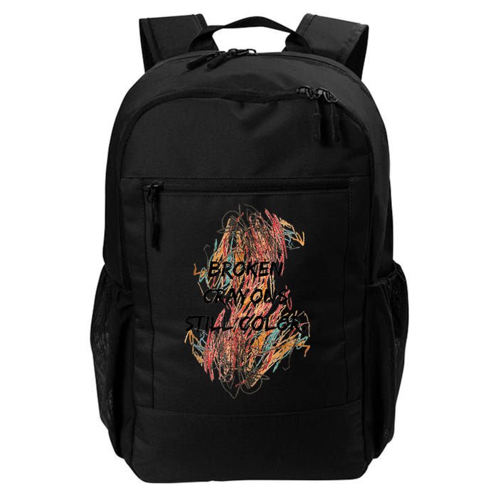 Broken Crayons Still Color Mental Health Awareness Supporter Backpack