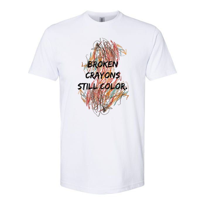 Broken Crayons Still Color Mental Health Awareness Supporter Softstyle CVC T-Shirt