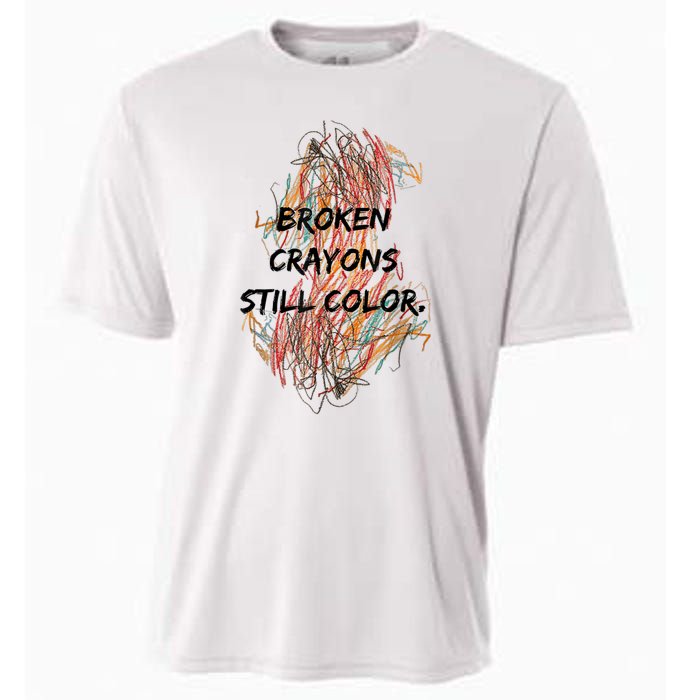 Broken Crayons Still Color Mental Health Awareness Supporter Cooling Performance Crew T-Shirt