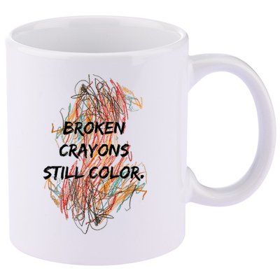 Broken Crayons Still Color Mental Health Awareness Supporter 11oz C Handle Ceramic Mug
